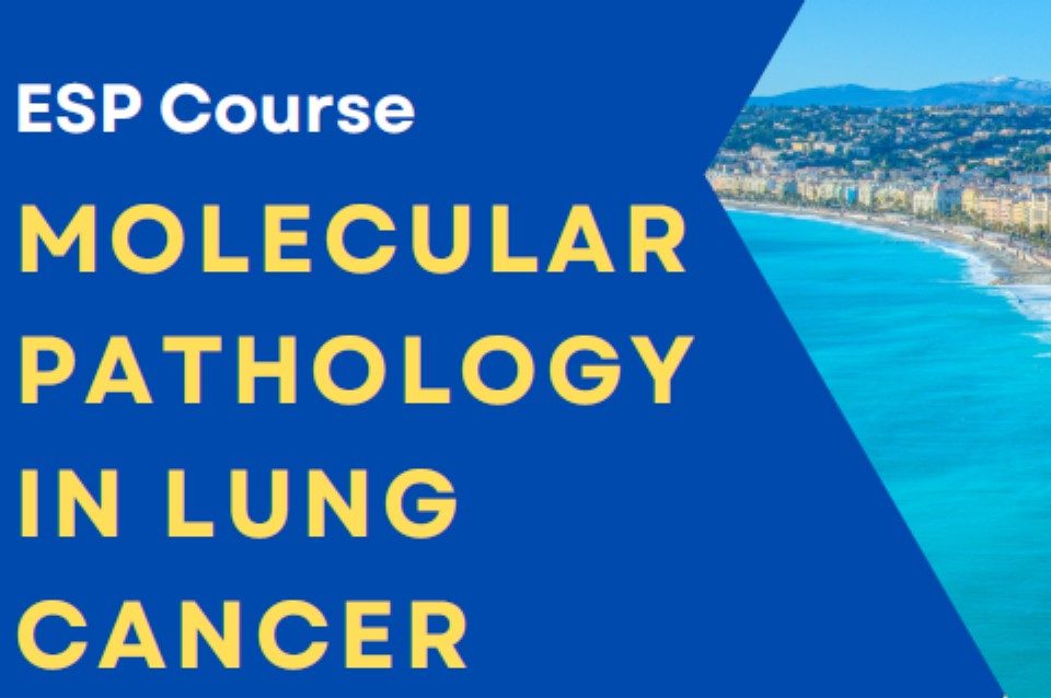 esp-course-molecular-pathology-in-lung-cancer-1